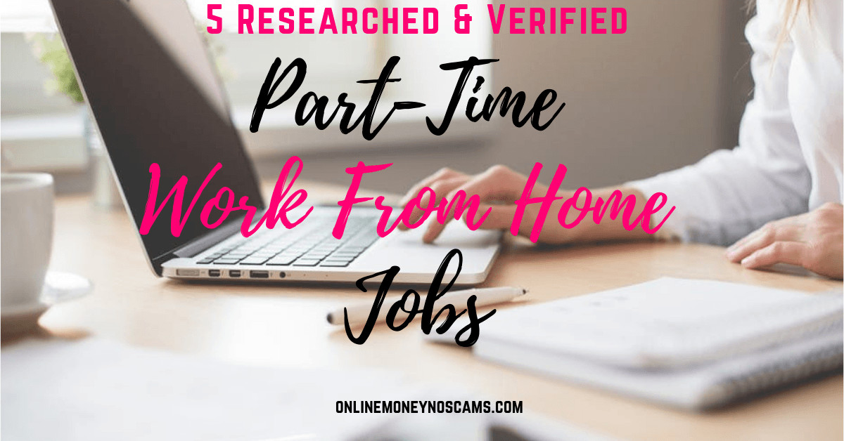 5 Part-Time Work From Home Jobs