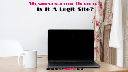 Mysurvey.com Review Is It A Legit Site