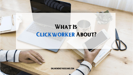 What Is Clickworker About