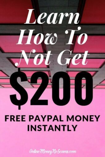 Learn How To Not Get 200 Free PayPal Money Instantly 